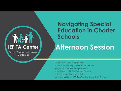Navigating Special Education in Charter Schools Afternoon Session