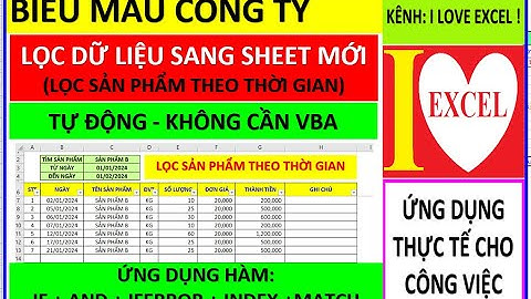 LỌC DỮ LIỆU SANG SHEET KHÁC - (LỌC DS SẢN PHẨM - IF _AND_IFERROR _INDEX_MATCH_MAX) - ILOVEEXCEL!