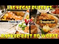Las Vegas Buffets Ranked Best To Worst | Las Vegas 2021