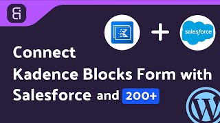 Integrating Kadence Blocks Form with Salesforce | Step-by-Step Tutorial | Bit Integrations