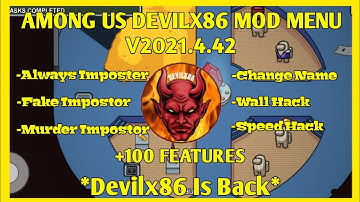 AMONG US UPDATED MOD MENU DEVILX86 v.2021.4.42 | MOD MENU AMONG US | AMONG US MOD MENU DEVILX86
