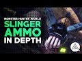 Monster Hunter World | Slinger Ammo in Depth