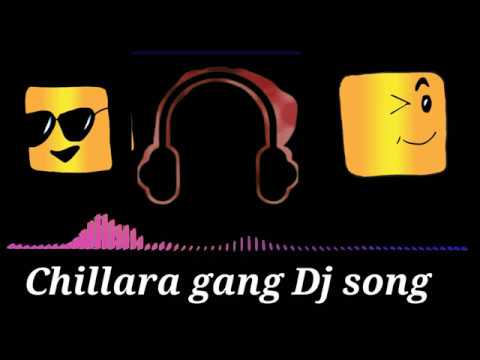 Chillara Gang Dj song Exclusive mix