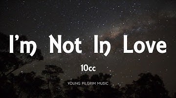Thumbnail of 10cc - I'm Not In Love (Lyrics)