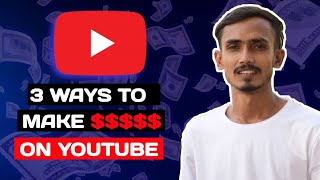 3 ways to earn money on youtube 2022 || 3 तरीकों से YouTube पर पैसे कमाए || #earnmoneyonline #earn
