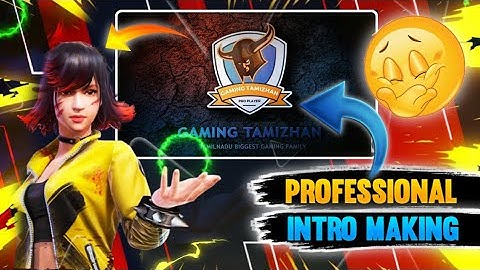 How to make Gaming tamilan intro Tamil || Free fire YouTubers intro making tutorial