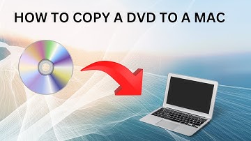 HOW TO COPY A DVD TO A MAC COMPUTER