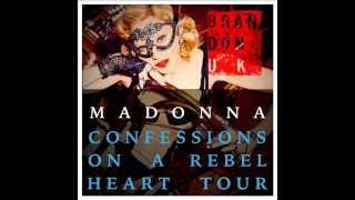 Madonna - Confessions On A Rebel Heart Tour 2015 Artistic Freedom Full HD BrandonUK