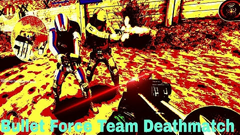 Bullet Force outpost team deathmatch