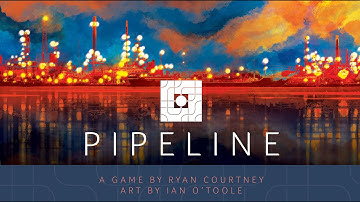 Pipeline (Teach and Playthrough)