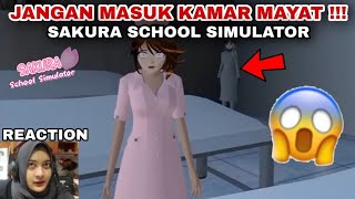 JANGAN MASUK KAMAR M4YAT 😱 - SAKURA SCHOOL SIMULATOR HORROR REACTION