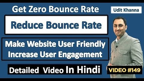 What is Bounce Rate and How To Reduce Bounce Rate and Google Ranking Impact | Video #149