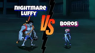 Boros Vs Nightmare Luffy one punch man x one piece fights / mugen