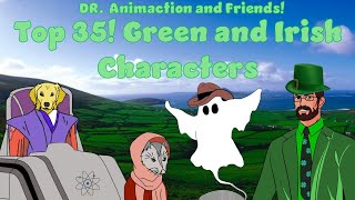 Top 35 Green Characters for St. Patrick's Day! Dr. Animaction and Friends!