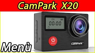 Menù test videocamera action cam CamPark x20 4k con doppio display stile GoPro