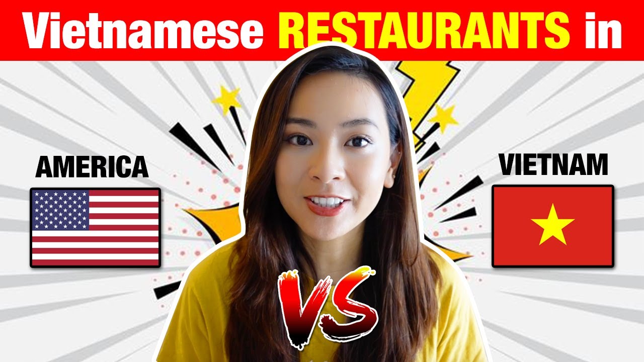 How to order at Vietnamese restaurants in Vietnam and in America?