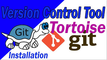 Tortoise Git Part-02 | Installation On Windows 10