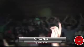 Video thumbnail of "Mirza Sut - Cuj mori Aljo - (Live)"