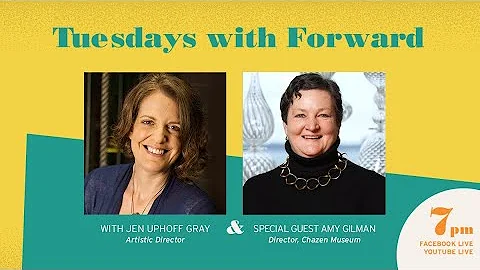 Tuesdays With Forward - Special Guest Amy Gilman