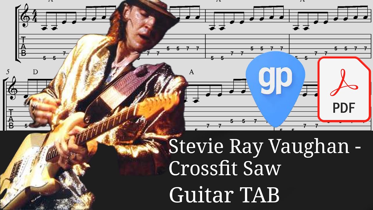 Stevie Ray Vaughan - Crosscut Saw Guitar Tabs [TABS]