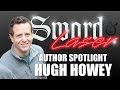 Author Spotlight: Hugh Howey - Sword & Laser