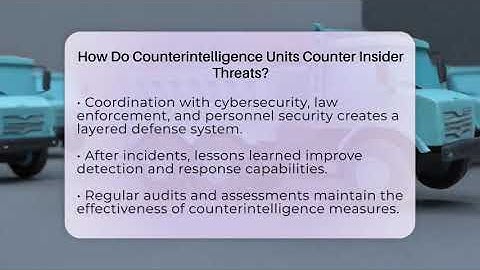 How Do Counterintelligence Units Counter Insider Threats? - Tactical Warfare Experts
