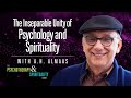 The inseparable unity of psychology and spirituality with a h almaas