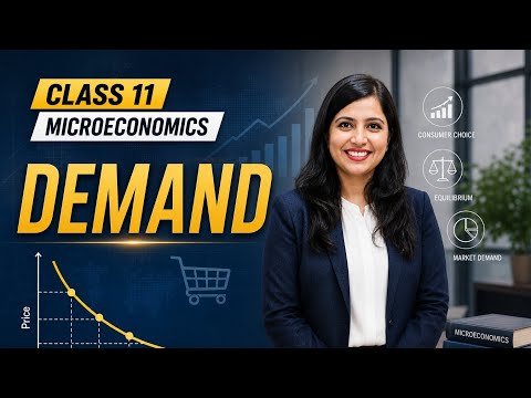 Demand | Class 11 Economics | Unit 2 | Signature Series | L 2