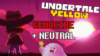 UNDERTALE YELLOW - Genocide + Neutral Playthroughs/Endings