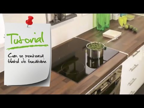 Tutorial VIDEO - Cum se monteaza blatul de bucatarie?
