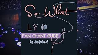 [ Fanchant/응원법] BTS 방탄소년단 — 'So What' / 쏘왓 (with voice guide)