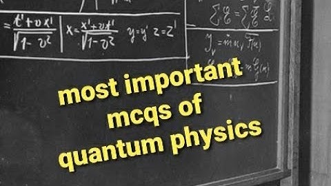 most important mcqs of quantum physics