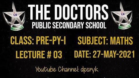 Class Pre-Py-1 Maths Lecture # 3 [27-May-2021] dpsryk