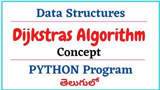 Python Program for Dijkstras Algorithm || Advanced Data Structures using Python tutorial