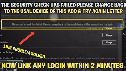 The Security Check has failed| Please change back to the usual device of this account and try again