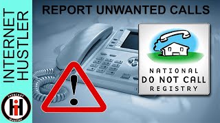 Report Unwanted Spam Phone Calls Do Not Call Database Registry