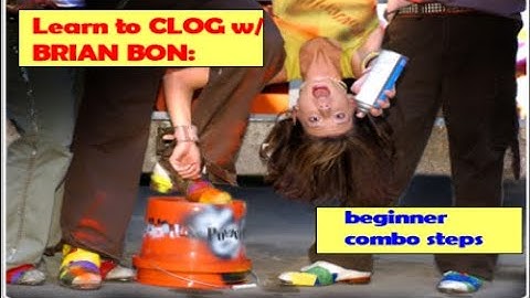 CLOGGING: Learn to CLOG with BRIAN BON:  Beginner Combo Steps