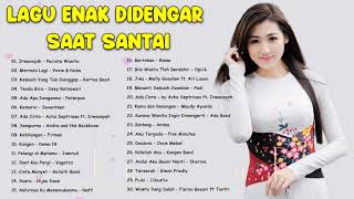 30 Lagu Enak Didengar Saat Santai dan Kerja 2021 Kumpulan Lagu Akustik Indonesia era Tahun 2000