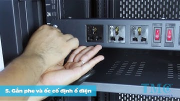 Hướng dẫn lắp đặt thiết bị Tủ Mạng, Tủ Rack, Tủ Server TMC