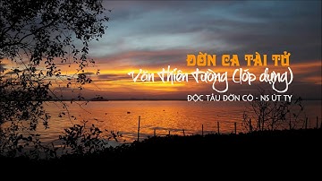 Văn Thiên Tường (lớp dựng) - Đờn Ca Tài Tử