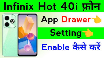 infinix hot 40i turn on app drawer setting | how to app drawer setting infinix hot 40i | infinix