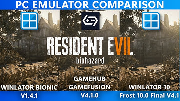 RESIDENT EVIL 7 | Winlator Bionic - GameHub/Gamefusion - Winlator 10 | PC Emulator Comparison