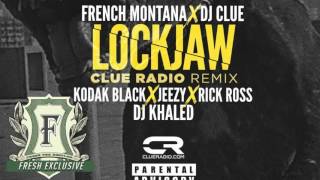 French Montana - Lockjaw (Remix) ft. Jeezy, Rick Ross, Kodak Black \& DJ Khaled