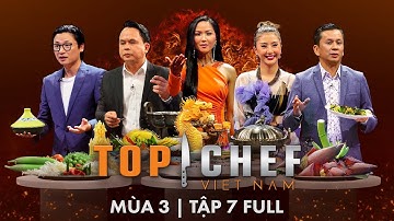 Top Chef 3 Tập 7| Lẩu 5 loại mắm khiến GK Luke Nguyễn muốn mang vào nhà hàng 3 sao Michelin Paris