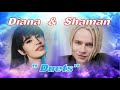 Diana &amp; Shaman &quot;Duets&quot;, 2 mesmerizing voices, Диана и Шаман «Дуэты», 2 завораживающие голоса