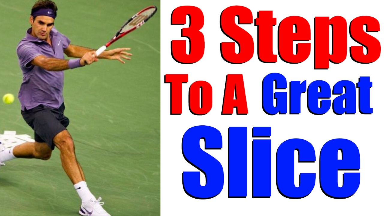 tennis backhand slice how to slice in tennis in 3 steps youtube slice3