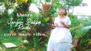 Jangan Paksa Rindu- Ifan SEVENTEEN                                                  COVER BY KHANZA