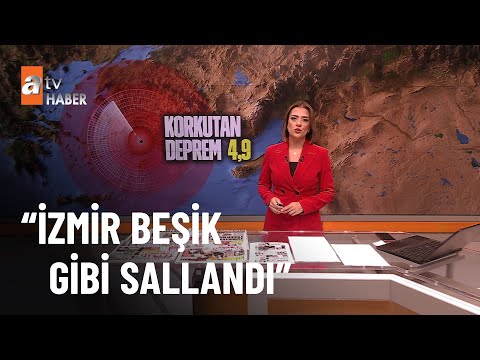 İzmir'de dün gece 4.9 büyüklükte deprem oldu!  - atv Haber 4 Kasım 2022