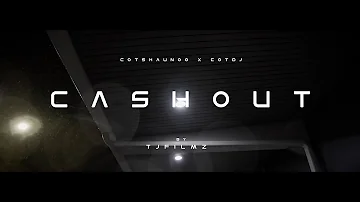 Cotshaunoo x COTDJ -  CASHOUT (Official music video)