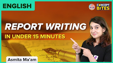 Report Writing in Under 15 Minutes | English | BYJU